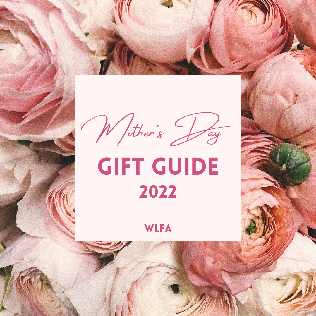 Mother's Day 2022 Gift Guide