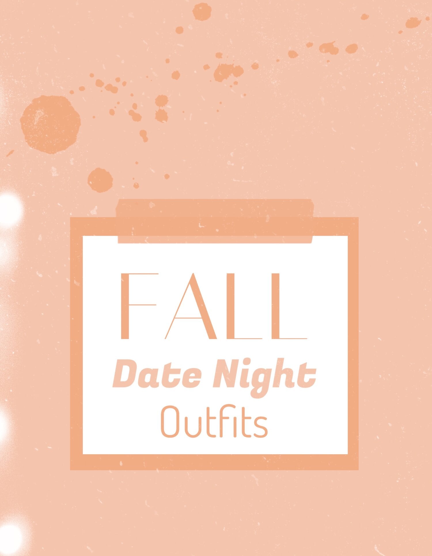Fall Date Night Outfits