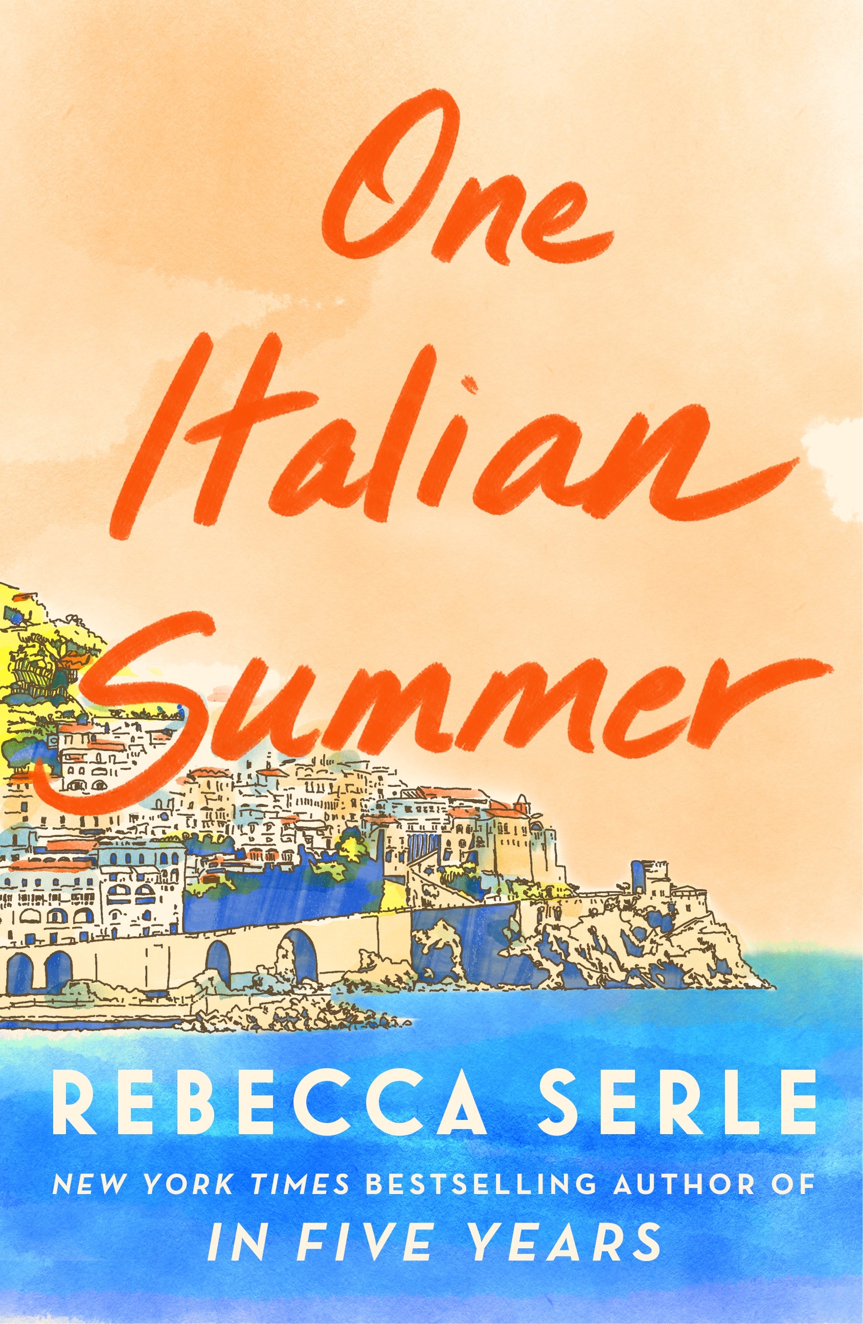 Rebecca Serle's One Italian Summer
